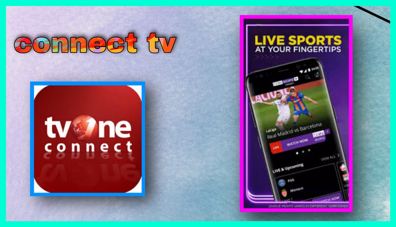 تحميل تطبيق connect tv apk للاندرويد والايفون 2024 اخر اصدار