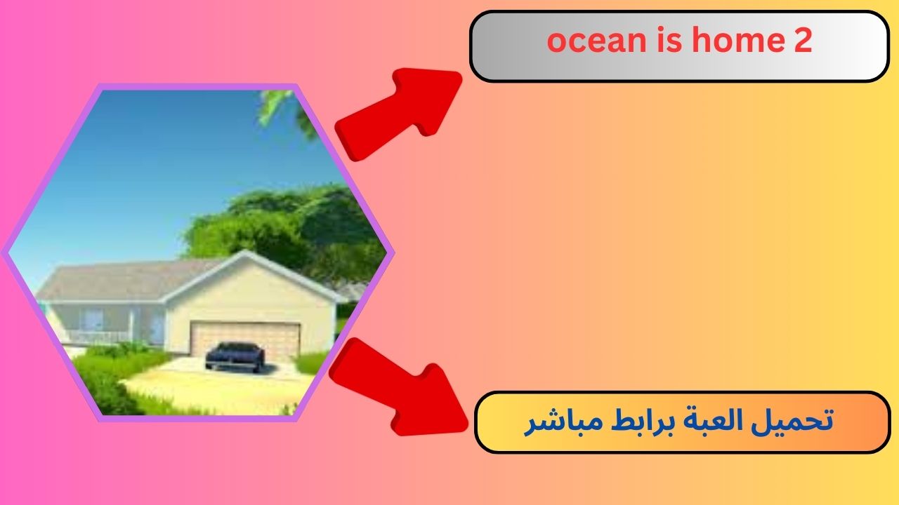 تحميل لعبة ocean is home 2 مهكرة 2024 للاندرويد و الايفون apk