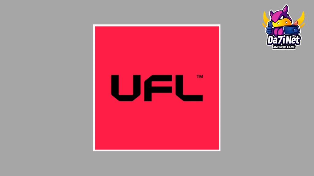 تنزيل لعبة ufl football النسخة الاصلية Apk 2025 للاندرويد من ميديا فاير